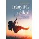 Irányítás nélkül     11.95 + 1.95 Royal Mail